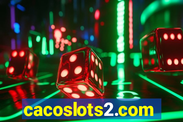 cacoslots2.com