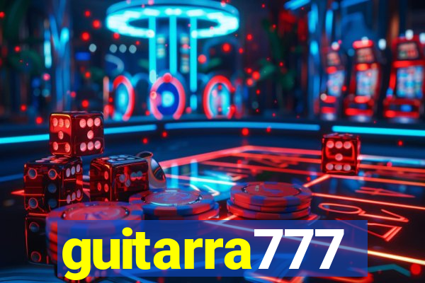 guitarra777