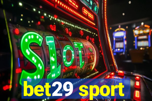 bet29 sport