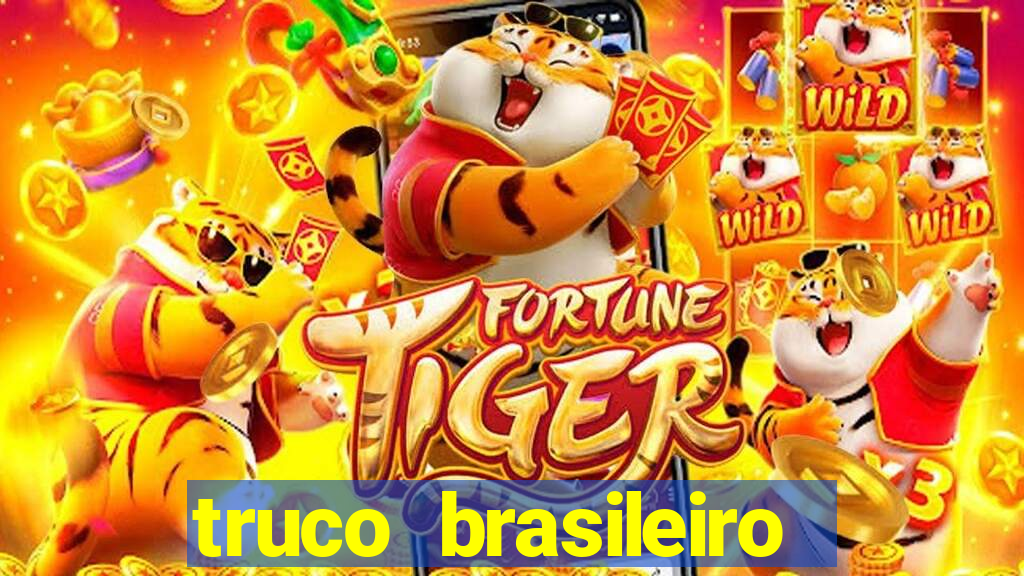 truco brasileiro giro feliz