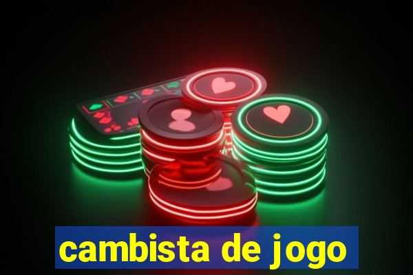 cambista de jogo