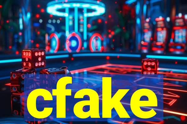 cfake