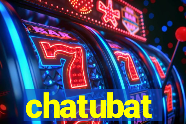 chatubat