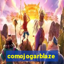 comojogarblaze