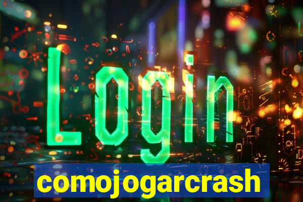 comojogarcrash