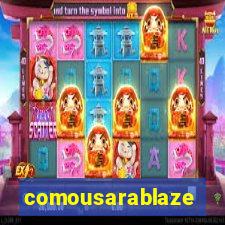 comousarablaze