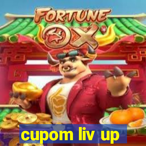 cupom liv up