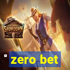 zero bet