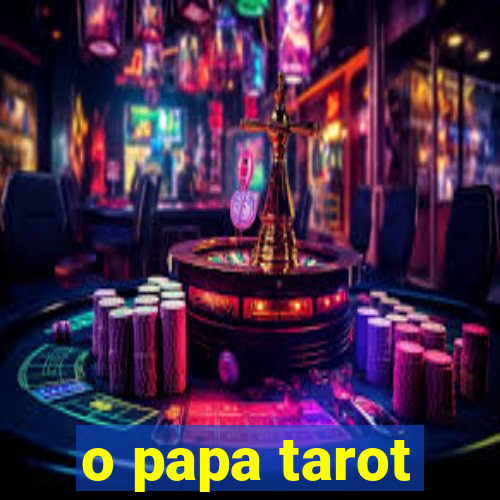 o papa tarot