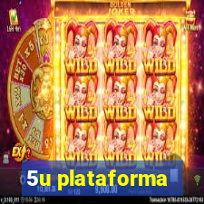 5u plataforma