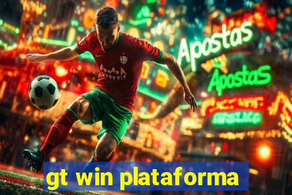 gt win plataforma