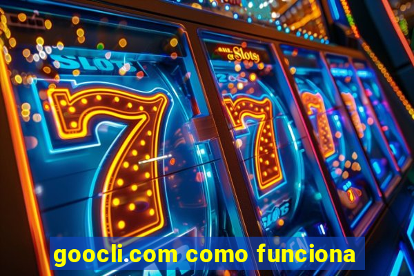 goocli.com como funciona