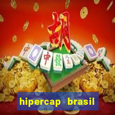 hipercap brasil como funciona