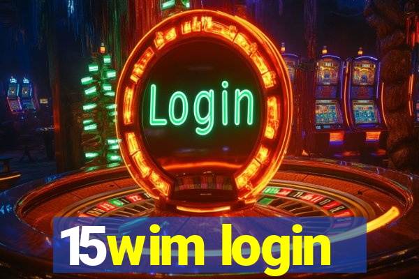 15wim login