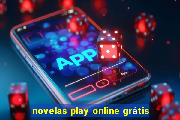 novelas play online grátis