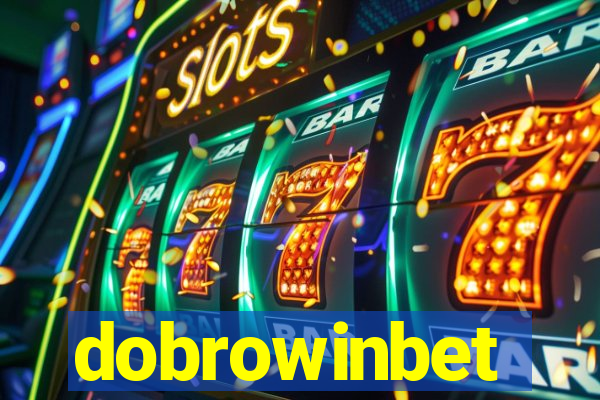 dobrowinbet