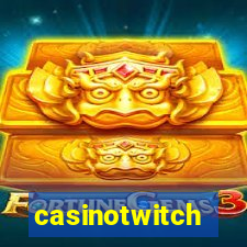 casinotwitch