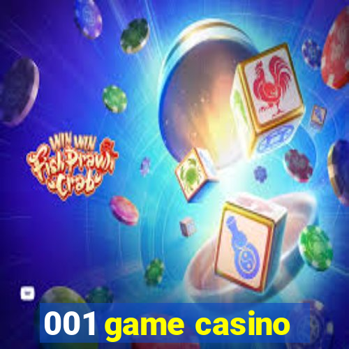 001 game casino