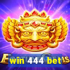 win 444 bet