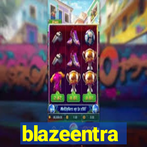 blazeentra