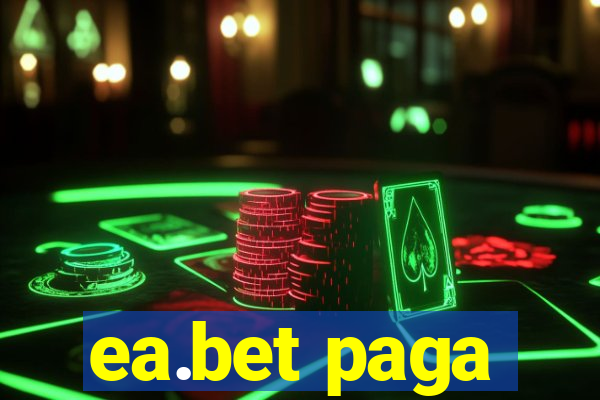 ea.bet paga