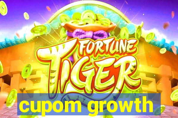 cupom growth