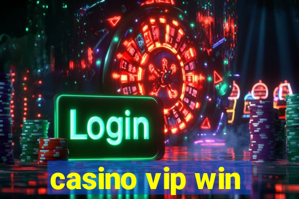 casino vip win