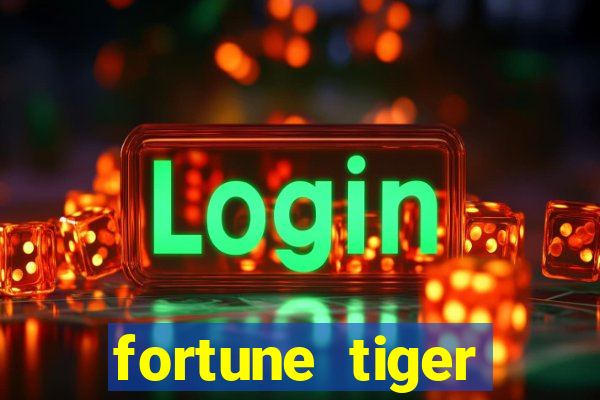 fortune tiger depósito de 5 reais