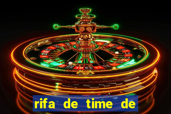 rifa de time de futebol qual sai mais