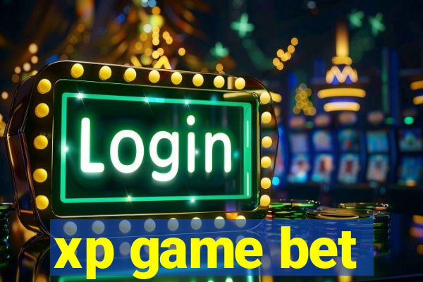 xp game bet