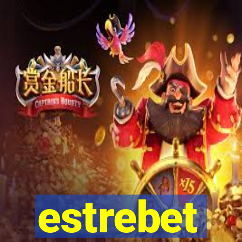 estrebet