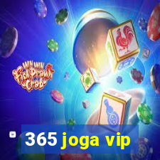 365 joga vip