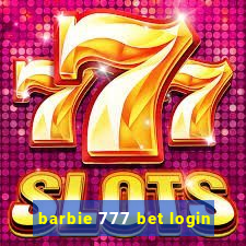 barbie 777 bet login