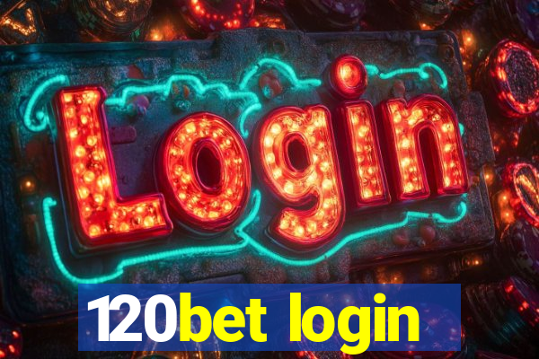 120bet login