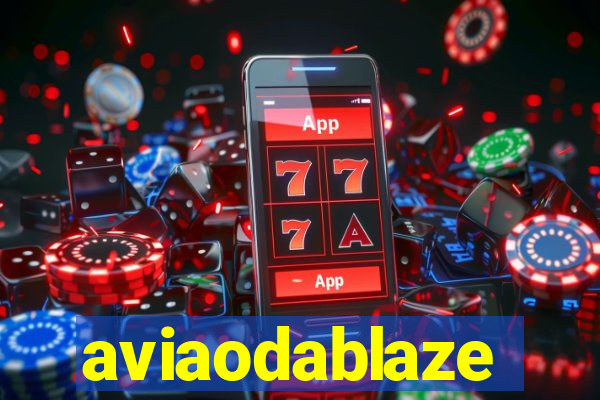 aviaodablaze