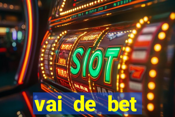 vai de bet gusttavo lima app