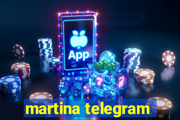 martina telegram