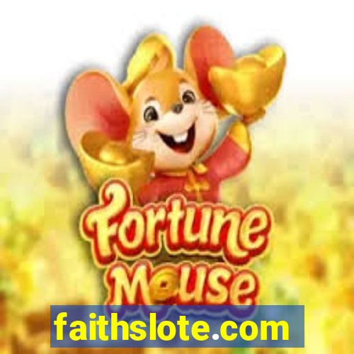 faithslote.com