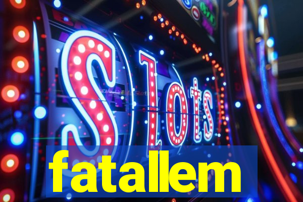 fatallem