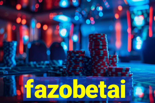 fazobetai