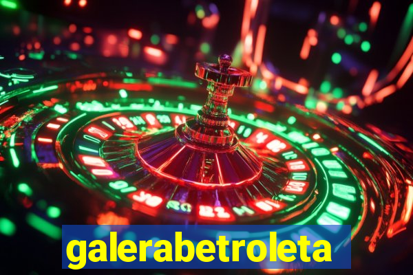 galerabetroleta