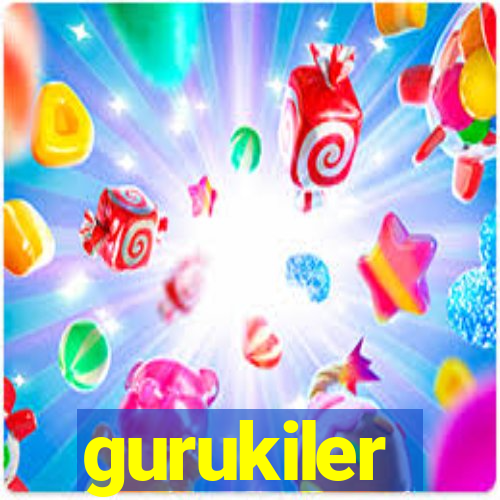 gurukiler