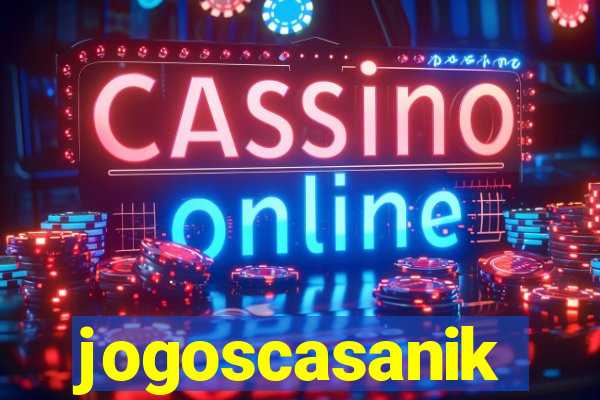 jogoscasanik