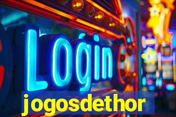 jogosdethor