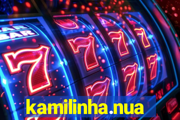 kamilinha.nua