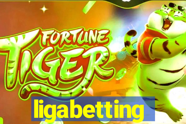 ligabetting