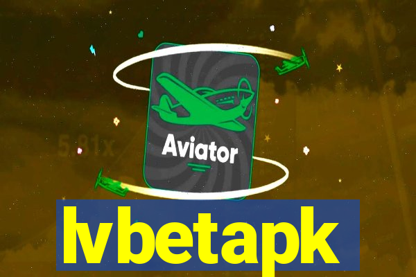 lvbetapk