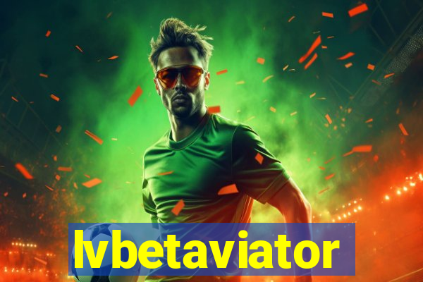 lvbetaviator