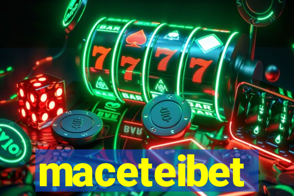 maceteibet