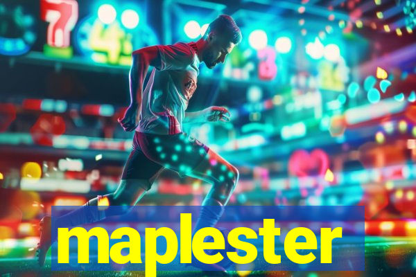 maplester